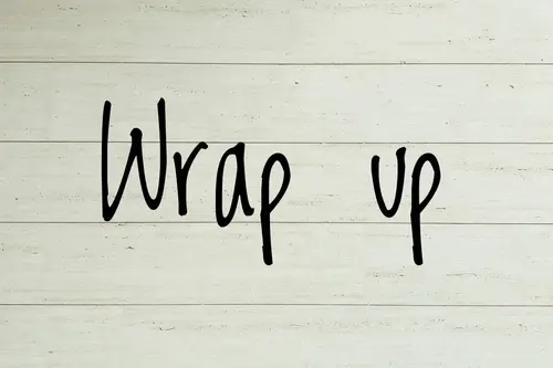 Wrap Up の6つの意味 ビジネスやスラングとしても使える マイスキ英語